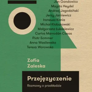 Przejęzyczenie. Rozmowy o przekładzie