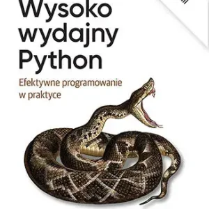 Wysoko wydajny Python. Efektywne programowanie w praktyce wyd. 3