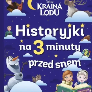 Kraina Lodu Disney. Historyjki na 3 minuty przed snem