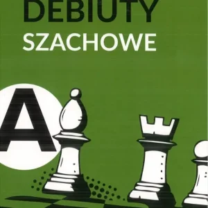 Jak rozpocząć partię szachową cz.A: Debiuty... w.3