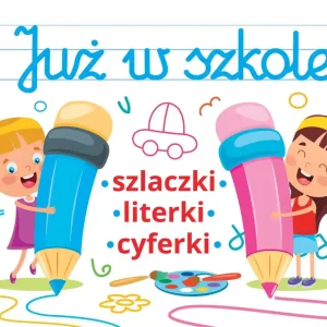 Już w szkole