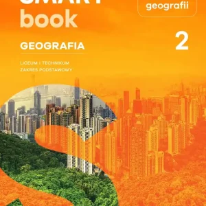 Nowa Geografia Oblicza geografii 2 SMARTBOOK liceum i technikum zakres podstawowy EDYCJA 2025