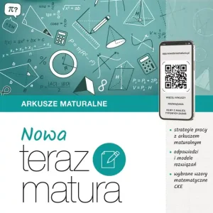 Teraz matura 2025/2026 Matematyka Arkusze maturalne zakres podstawowy