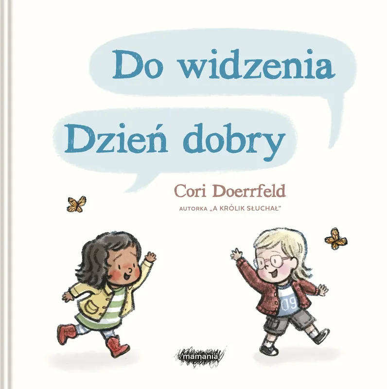 Do widzenia, dzień dobry