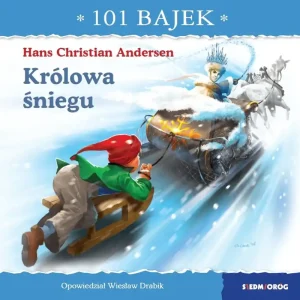 Królowa śniegu. 101 bajek