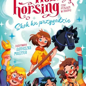 Skok ku przygodzie. Hobby horsing, czyli przyjaźń w galopie