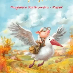 Anielka i Felek odkrywają świat