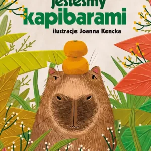 Wszyscy jesteśmy kapibarami