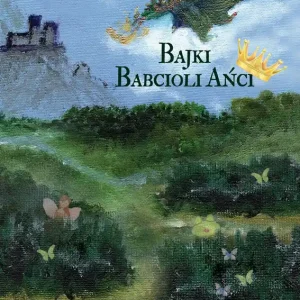 Bajki Babcioli Ańci