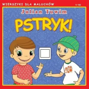 Pstryk! Wierszyki dla Maluchów