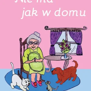 Nie ma jak w domu