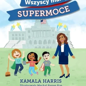 Wszyscy mamy supermoce