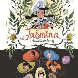 Jaśmina i ziemniakożercy. Tom 1
