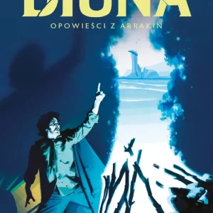 Diuna Opowieści z Arrakin