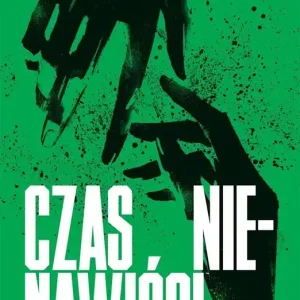 Czas nienawiści Tom 2