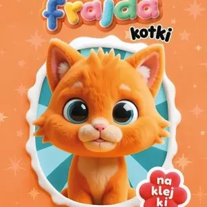 Kolorowa frajda. Kotki z naklejkami