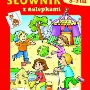 Mój pierwszy słownik 3-5 lat z nalepkami