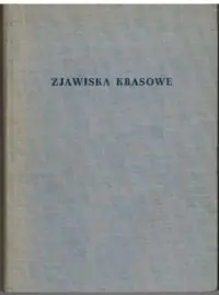 Kunsky Josef Zjawiska krasowe.
