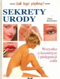 Schurmann Petra Sekrety urody.