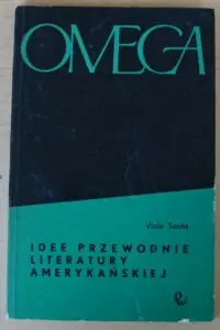 Sachs Viola Idee przewodnie literatury amerykańskiej. /67/