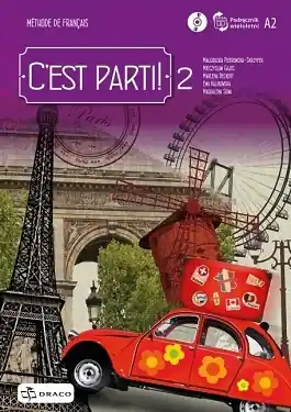 C'est parti! 2. Podręcznik wieloletni + CD. Język francuski