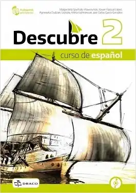 Descubre 2. Podręcznik. Język hiszpański. Reforma 2019.
