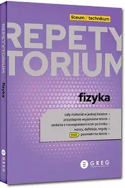 Repetytorium. Fizyka. Liceum i technikum.