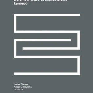 Dylematy współczesnego prawa karnego