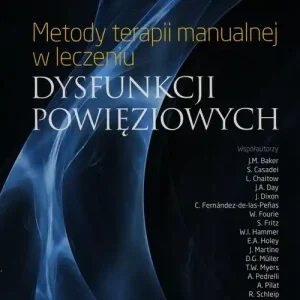 Metody terapii manualnej w leczeniu dysfunkcji powięziowych
