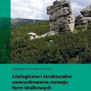 .Litologiczne i strukturalne uwarunkowania rozwoju