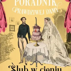 Poradnik prawdziwej damy. Ślub w cieniu morderstwa