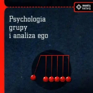 Psychologia grupy i analiza ego