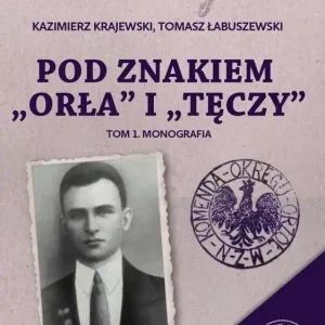 Pod znakiem Orła i Tęczy