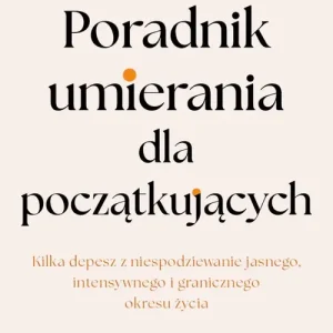 Poradnik umierania dla początkujących