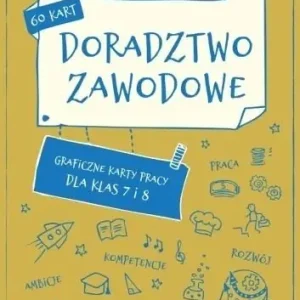 Doradztwo zawodowe. Graficzne karty pracy SP 7-8
