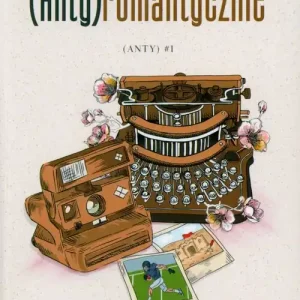 (Anty)romantycznie. (Anty) Tom 1