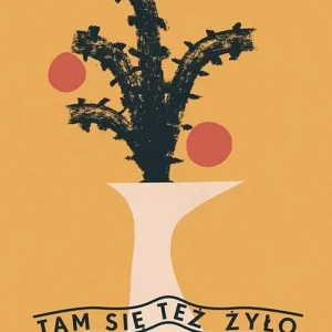Tam się też żyło