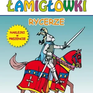 Łamigłówki. Rycerze. Naklejki w prezencie