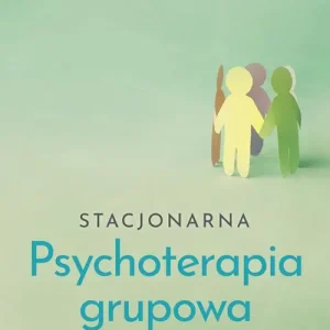 Stacjonarna psychoterapia grupowa