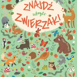 Znajdź ukryte zwierzaki. Ćwicz spostrzegawczość