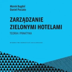 Zarządzanie zielonymi hotelami