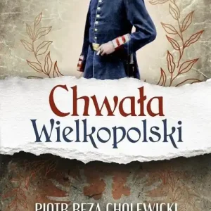 Chwała Wielkopolski