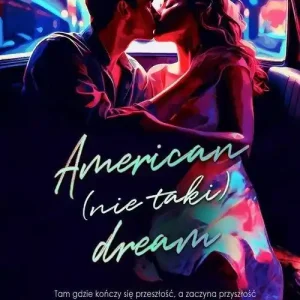 American (nie taki) dream