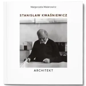 Stanisław Kwaśniewicz – architekt