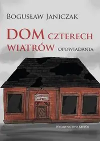 Dom czterech wiatrów Opowiadania