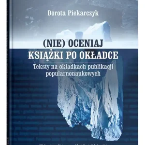 (Nie) oceniaj książki po okładce.Teksty na okładkach publikacji popularnonaukowych