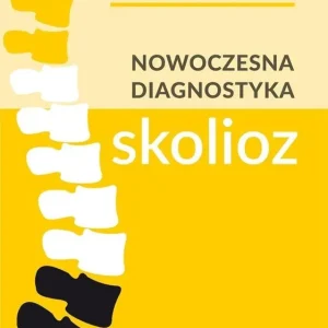Nowoczesna diagnostyka skolioz