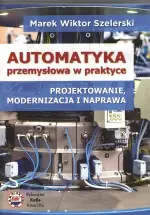 Automatyka przemysłowa w praktyce