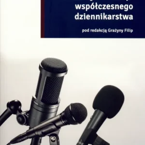 Problemy i nadzieje współczesnego dziennikarstwa