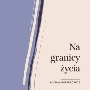 Na granicy życia
